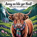 Highland cow with a colorful scarf in a scenic landscape with mountains and flowers, featuring Scottish phrase text.