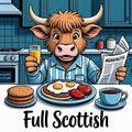 Cartoon cow in a kitchen with breakfast items and a newspaper, labeled 'Full Scottish'.